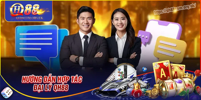 Hướng dẫn đăng ký để hợp tác đại lý cùng qh88