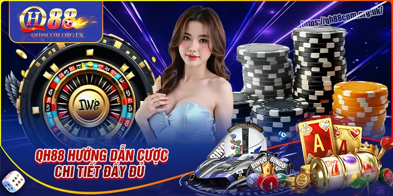 Qh88 hướng dẫn chi tiết các dịch vụ cho người mới