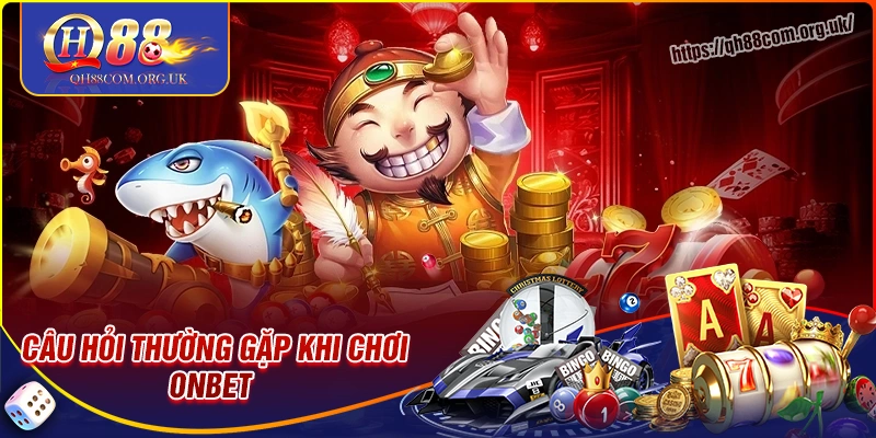 Thắc mắc người dùng tham gia onbet hiện nay